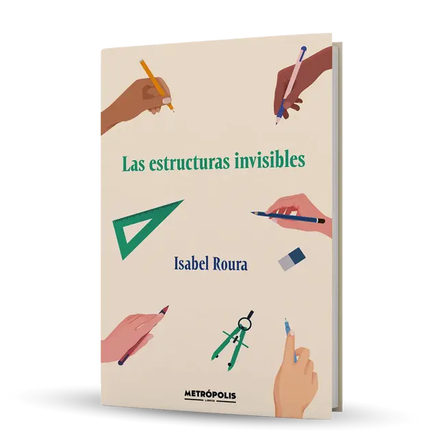 Las Estructuras Invisibles